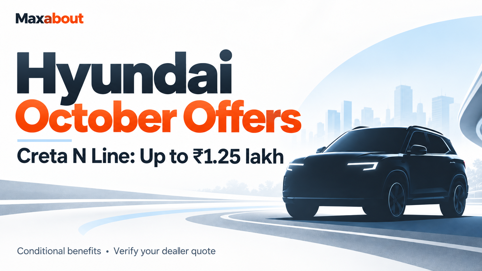 Hyundai October 2026 Offers: Reported Maxima, Eligibility and Booking Conditions
