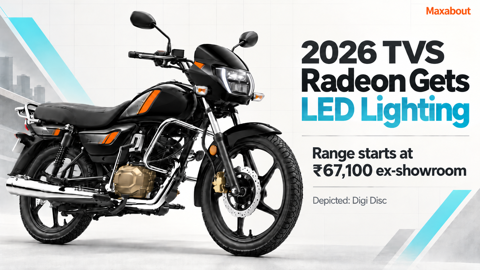 2026 TVS Radeon Gets LED Lighting: Prices Start at ₹67,100