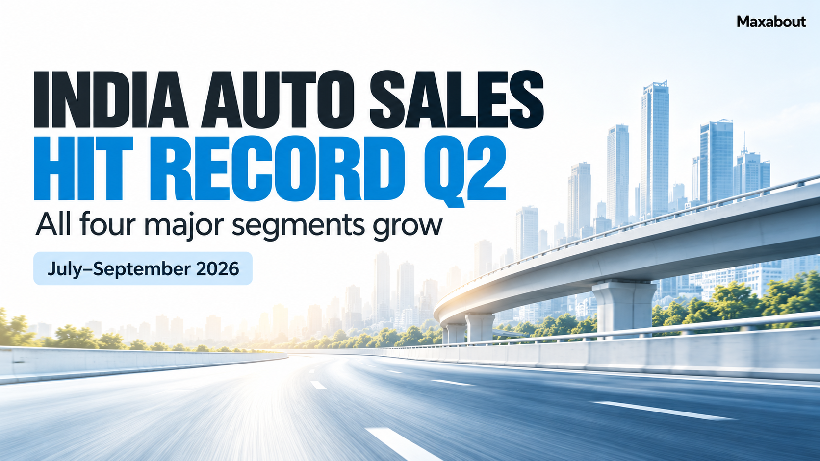 India Q2 Auto Sales Hit Records: Passenger Vehicles Up 30.7%